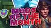 Some of the mods of the month.